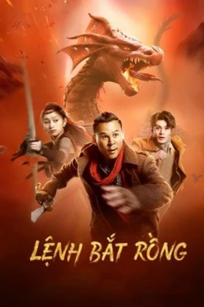Lệnh Bắt Rồng (Catch the dragon)