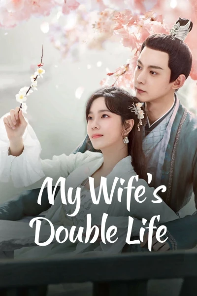 Liễu Diệp Trích Tinh Thần (My Wife's Double Life)