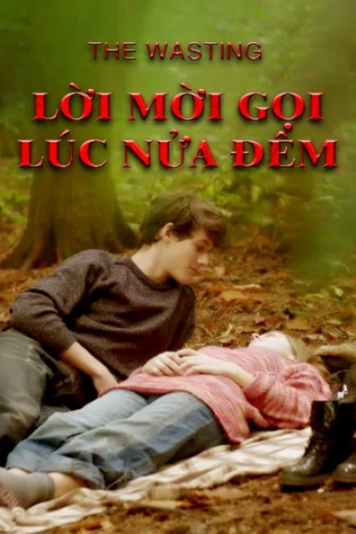 Lời Mời Gọi Lúc Nửa Đêm (The Wasting)