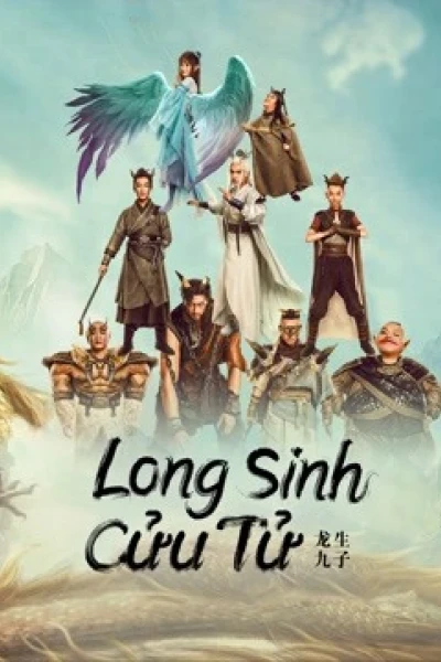 Long Sinh Cửu Tử (THE DRAGON NINE)