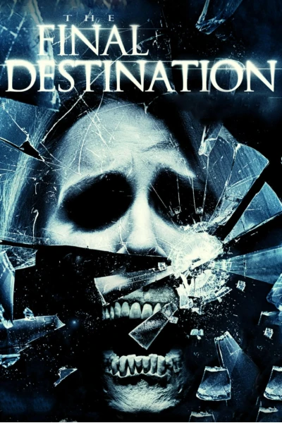Lưỡi Hái Tử Thần 4 (The Final Destination)