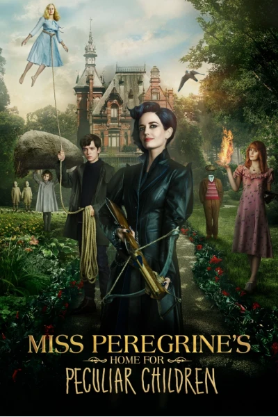 Mái Ấm Lạ Kỳ Của Cô Peregrine (Miss Peregrine's Home for Peculiar Children)