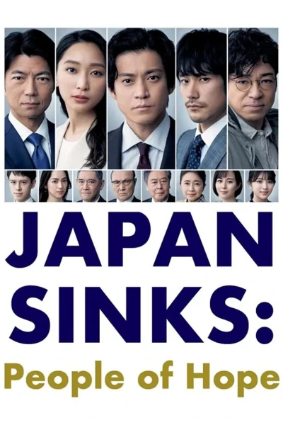 Mặt trời chìm đáy biển: Những người mang hy vọng (JAPAN SINKS: People of Hope)