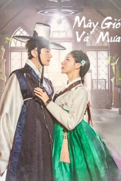Mây Gió Và Mưa (Kingmaker: The change of Destiny)