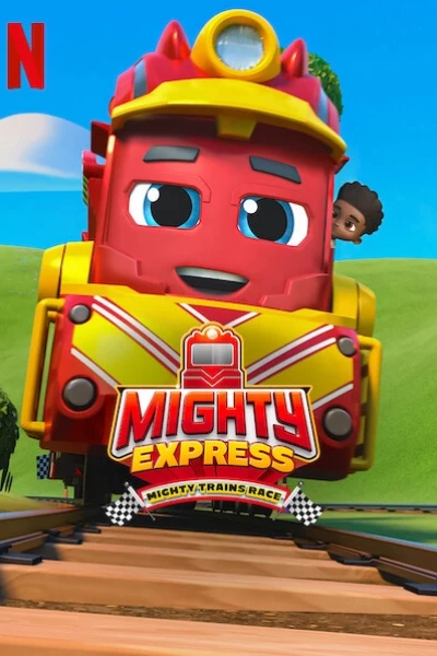 Mighty Express: Cuộc đua tàu lửa (Mighty Express: Mighty Trains Race)