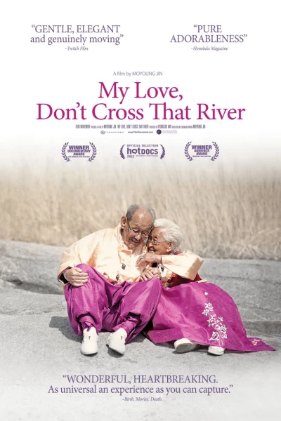 Mình Ơi, Xin Đừng Qua Sông (My Love, Don't Cross That River)