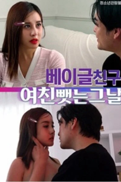 Một Ngày Dùng Trộm Bạn Gái Của Bạn Thân (베이글 친구 여친 뺏는 그날)