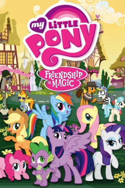 My Little Pony: Tình bạn diệu kỳ (My Little Pony: Friendship Is Magic)