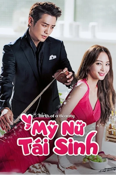 Mỹ Nữ Tái Sinh (Birth of a Beauty)