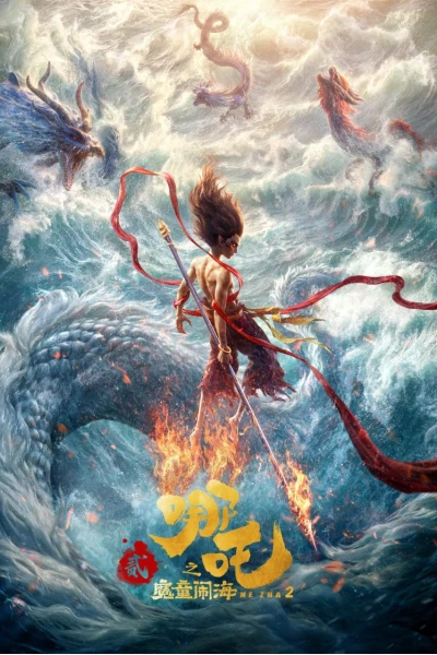 Na Tra 2: Ma Đồng Náo Hải (Ne Zha 2)
