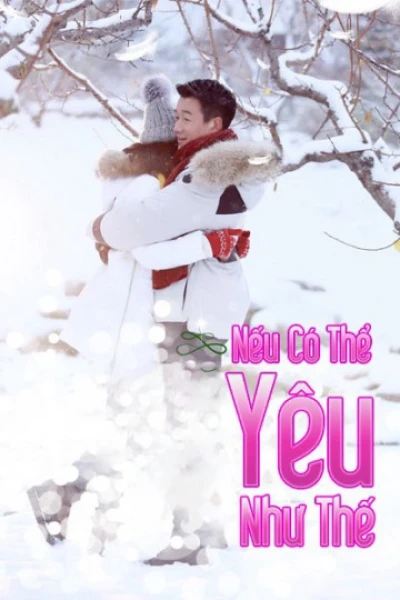 Nếu Có Thể Yêu Như Thế (If I Can Love You So)