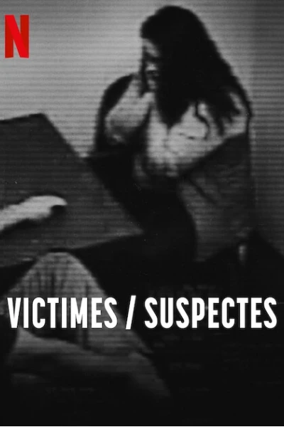Nạn nhân/Nghi phạm (Victim/Suspect)