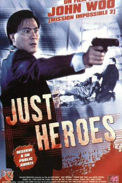 Nghĩa Đảm Quần Anh (Just Heroes)