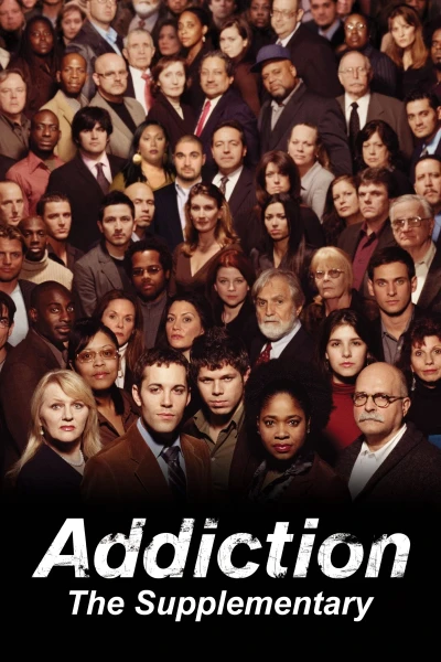 Nghiện Ngập: Chuỗi Phim Bổ Trợ (Addiction: The Supplementary)