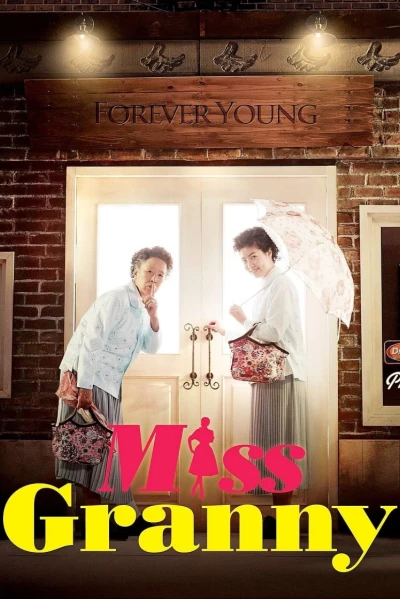 Ngoại Già Tuổi Đôi Mươi (Miss Granny)