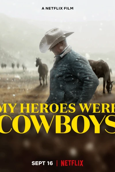 Người hùng cao bồi của tôi (My Heroes Were Cowboys)