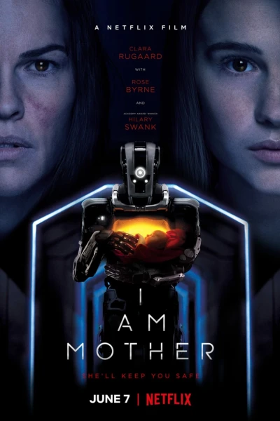 Người mẹ Robot (I Am Mother)