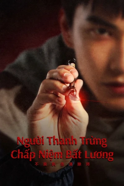 Người Thanh Trừng Chấp Niệm Bất Lương (Oh No! Here Comes Trouble)