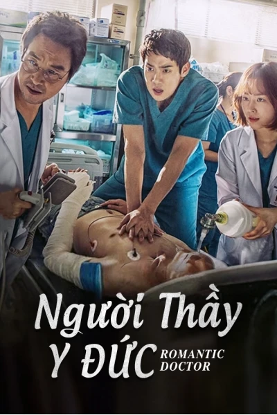 Người Thầy Y Đức (Dr. Romantic)