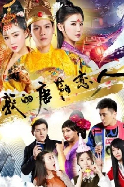Người yêu đời Đường của tôi (My Boyfriend Is in Tang Dynasty)