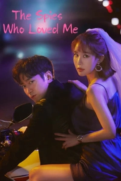 Người Yêu Gián Điệp Của Tôi (The Spies Who Loved Me)