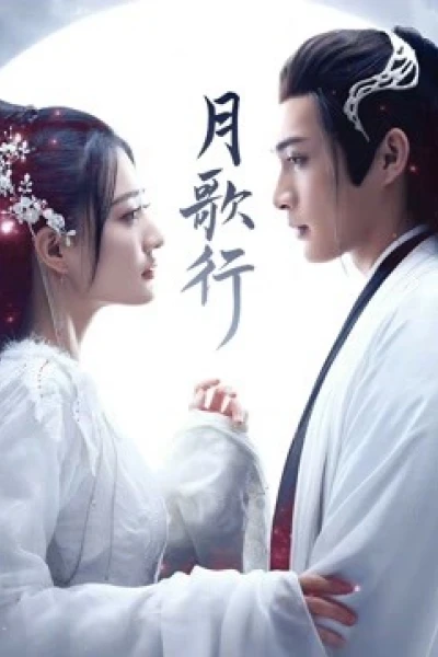 Nguyệt Ca Hành (Song Of The Moon)