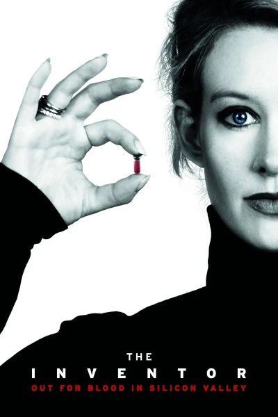 Nhà Sáng Chế: Kẻ Khát Máu Ở Thung Lũng Silicon (The Inventor: Out for Blood in Silicon Valley)