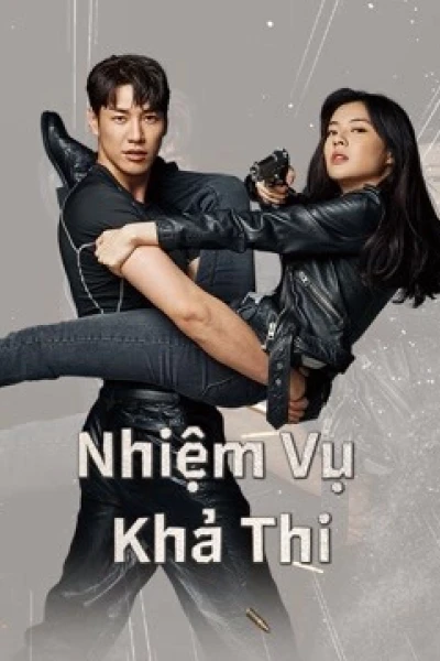 Nhiệm Vụ Khả Thi (Mission:Possible)