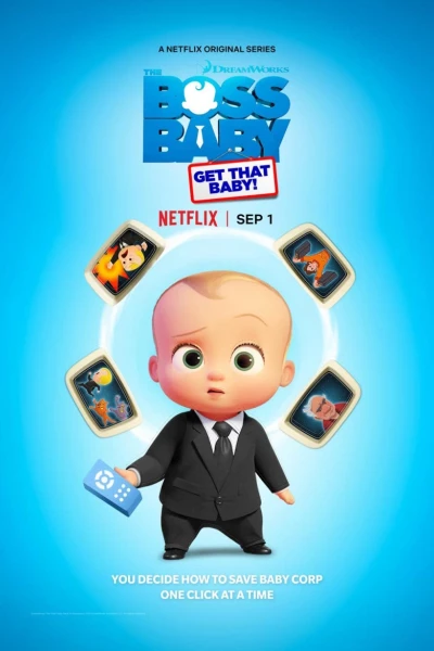 Nhóc trùm: Bắt em bé đó! (The Boss Baby: Get That Baby!)