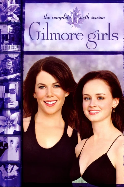 Những cô nàng Gilmore (Phần 6) (Gilmore Girls (Season 6))