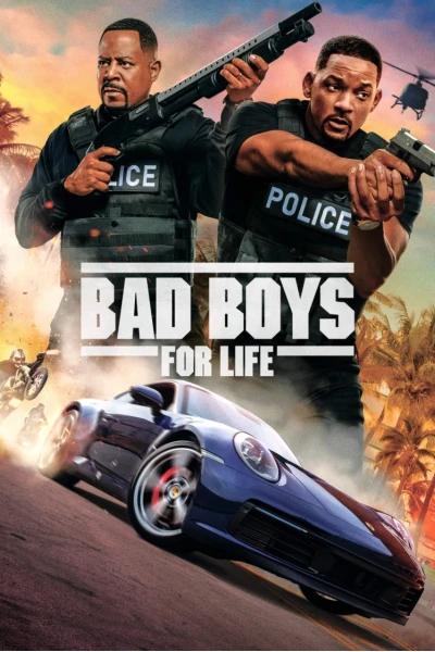 Những Gã Trai Hư Trọn Đời (Bad Boys for Life)