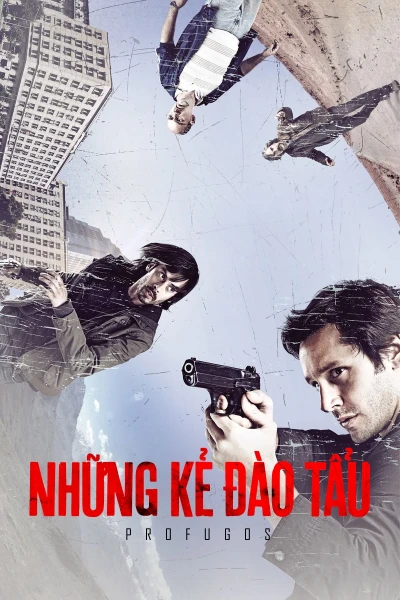 Những Kẻ Đào Tẩu (Phần 1) (Profugos (Season 1))