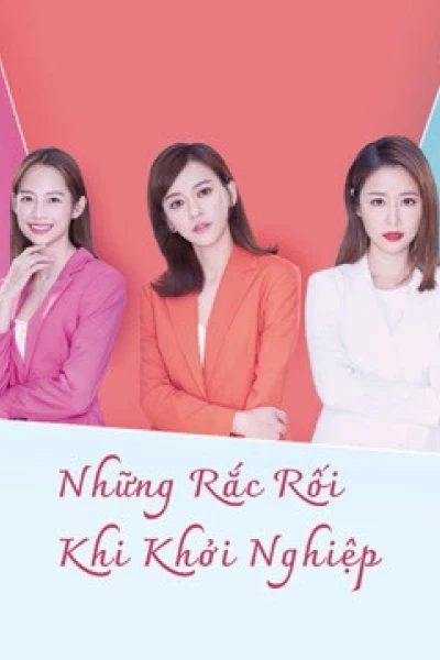 Những Rắc Rối Khi Khởi Nghiệp (The Arc of Life)