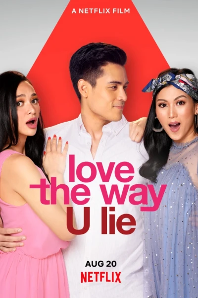 Nói dối để được bên anh (Love the Way U Lie)