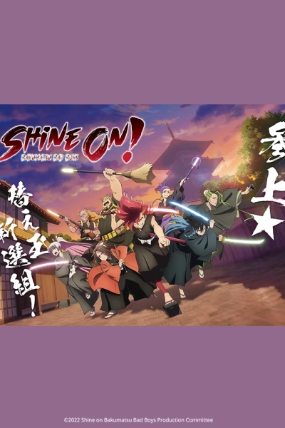Nổi Loạn! (Shine on! Bakumatsu Bad Boys Bucchigire!)
