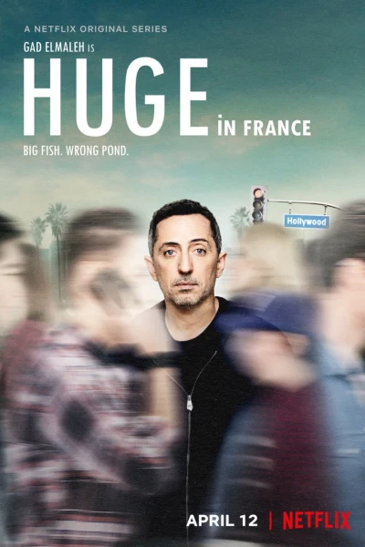 Nổi tiếng đất Pháp (Huge in France)