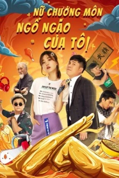 Nữ Chưởng Môn Ngổ Ngáo Của Tôi (My Sassy Girl)