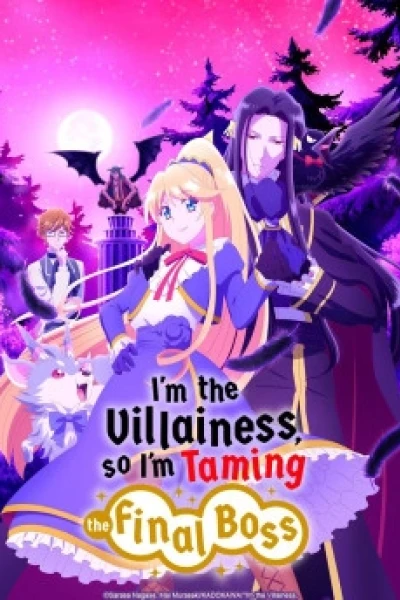 Nữ phản diện bao nuôi trùm cuối (I'm the Villainess, So I'm Taming the Final Boss)