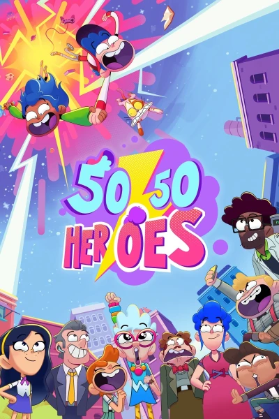 Nửa Dòng Máu Anh Hùng (50/50 Heroes)