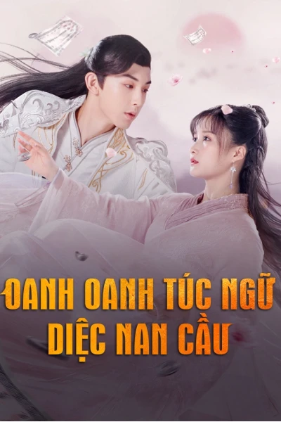 Oanh Oanh Túc Ngữ Diệc Nam Cầu ( Su Yu)