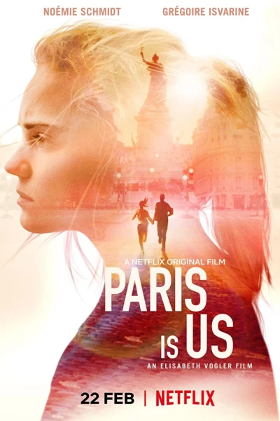Paris của chúng ta (Paris Is Us)