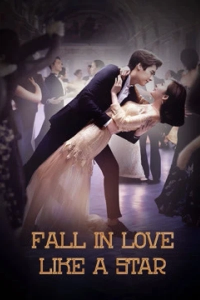 Phanh Nhiên Tinh Động (Fall in Love Like a Star)