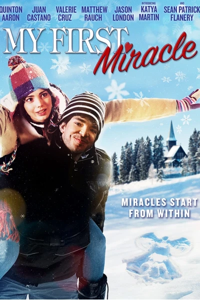 Phép Màu Đầu Tiên (My First Miracle)