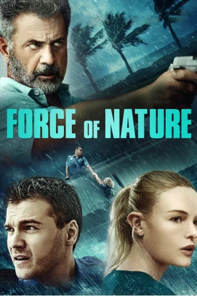Phi Vụ Bão Tố (Force of Nature)