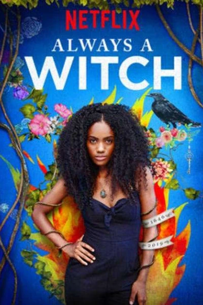 Phù Thủy Vượt Thời Gian (Phần 1) (Always a Witch (Season 1))
