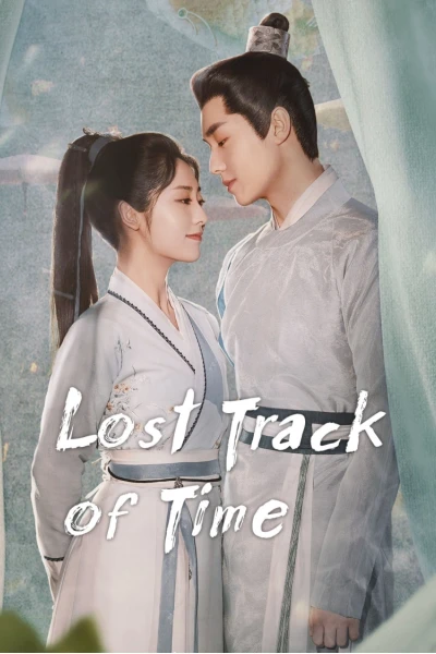 Phúc Lưu Niên (Lost Track of Time)