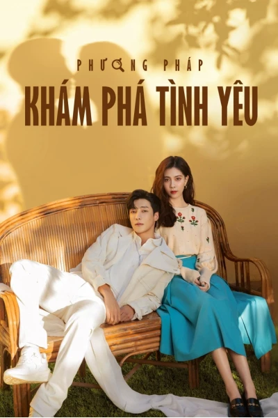 Phương Pháp Khám Phá Tình Yêu (Exploration Method of Love)