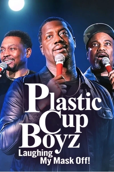 Plastic Cup Boyz: Cười rớt quai hàm! (Plastic Cup Boyz: Laughing My Mask Off!)