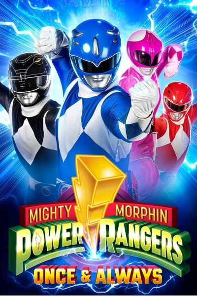 Power Rangers: Một lần và mãi mãi (Mighty Morphin Power Rangers: Once & Always)