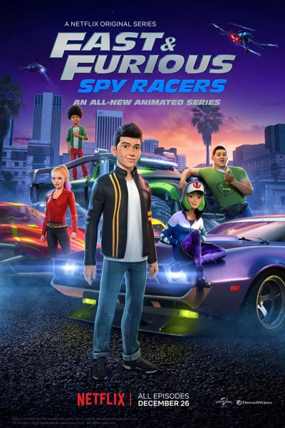 Quá nhanh quá nguy hiểm: Điệp viên tốc độ (Phần 1) (Fast & Furious Spy Racers (Season 1))